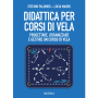 Libro Didattica per corsi di vela, anteprima al Salone di Venezia