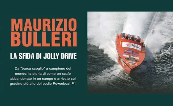 La sfida di Jolly Drive: il libro di Maurizio Bulleri